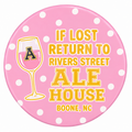 If Lost, Return to Ale House Pin
