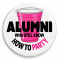 Alumni Who Still Knows How to Party Pin